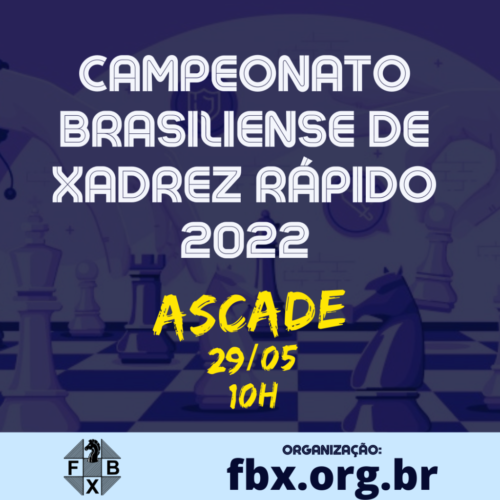 Campeonato Brasiliense de Xadrez da criança e da juventude - FBX -  Federação Brasiliense de Xadrez