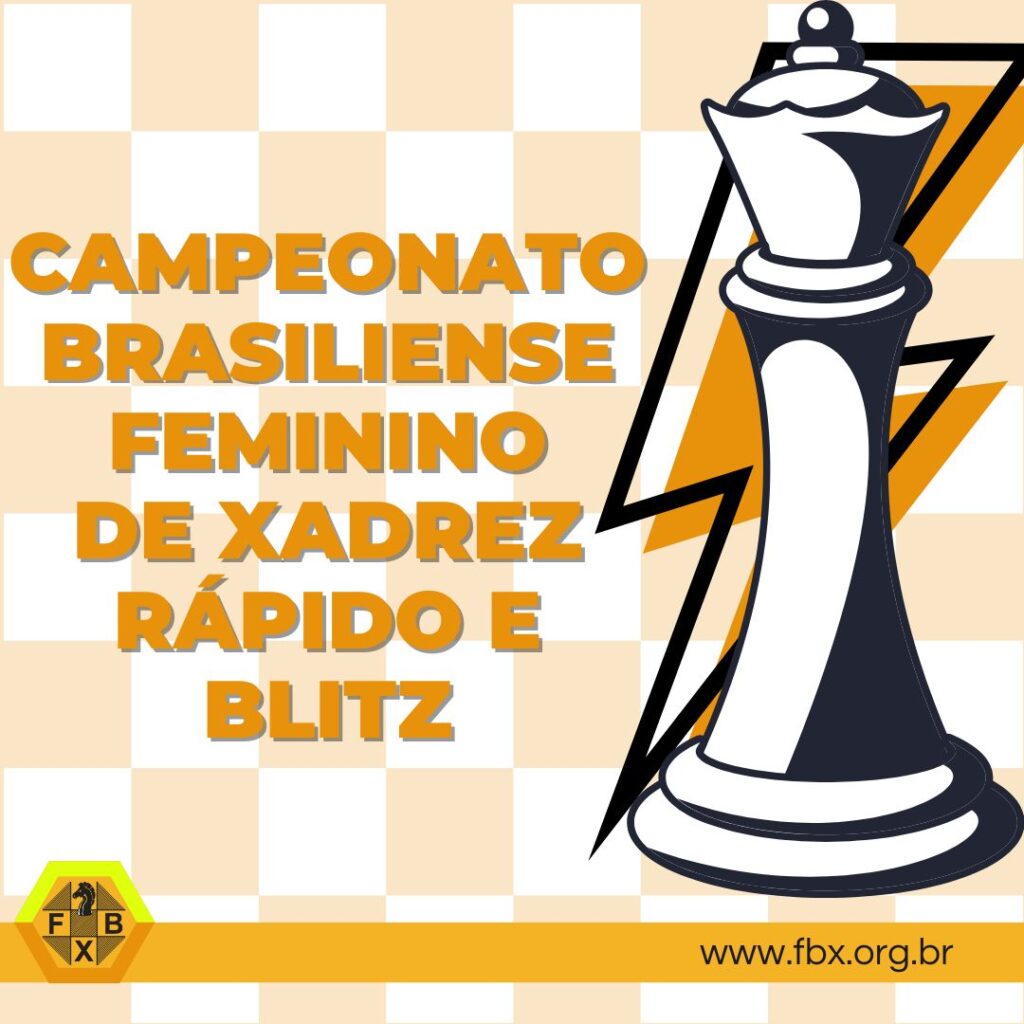 Campeonato Brasiliense de Xadrez Blitz 2023 - FBX - Federação Brasiliense  de Xadrez