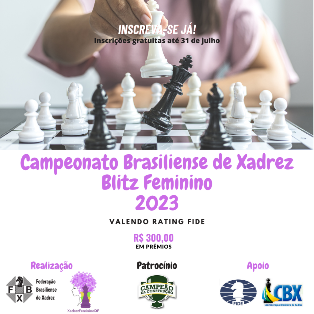 Campeonato Brasiliense de Xadrez Feminino Blitz 2023 - FBX - Federação  Brasiliense de Xadrez