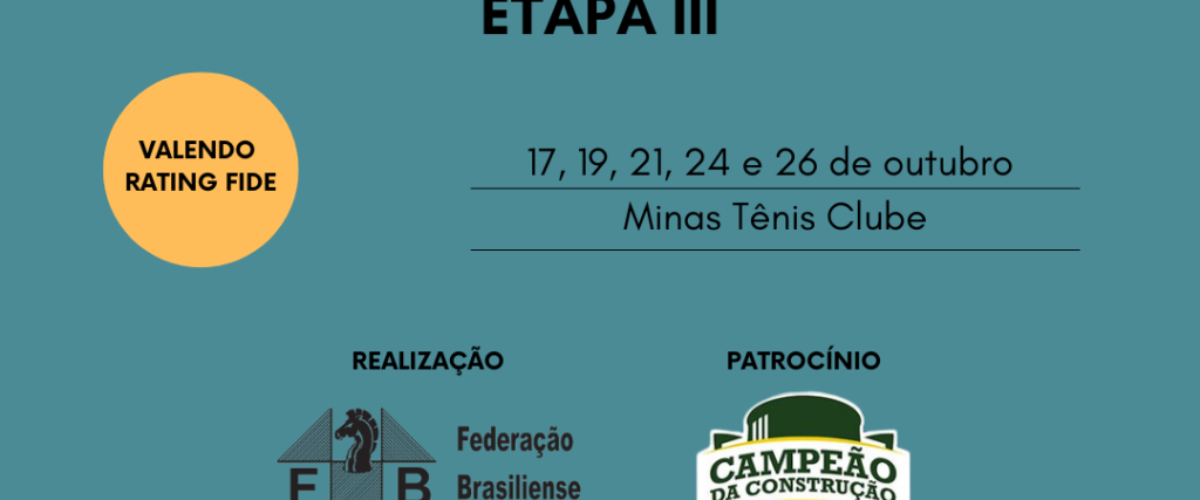 Campeonato Brasiliense de Xadrez Clássico 2023 - Etapa Classificatória III  - FBX - Federação Brasiliense de Xadrez