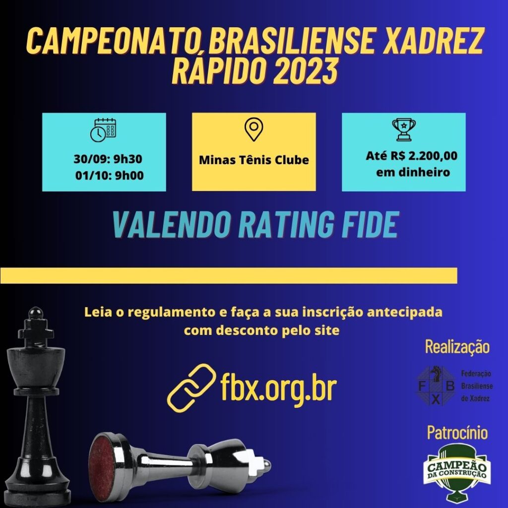Campeonato de Xadrez Rápido Absoluto 2023 - FBX - Federação Brasiliense de  Xadrez