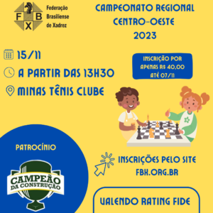 Campeonato Regional Escolar Centro-Oeste de Xadrez 2023 - FBX - Federação  Brasiliense de Xadrez