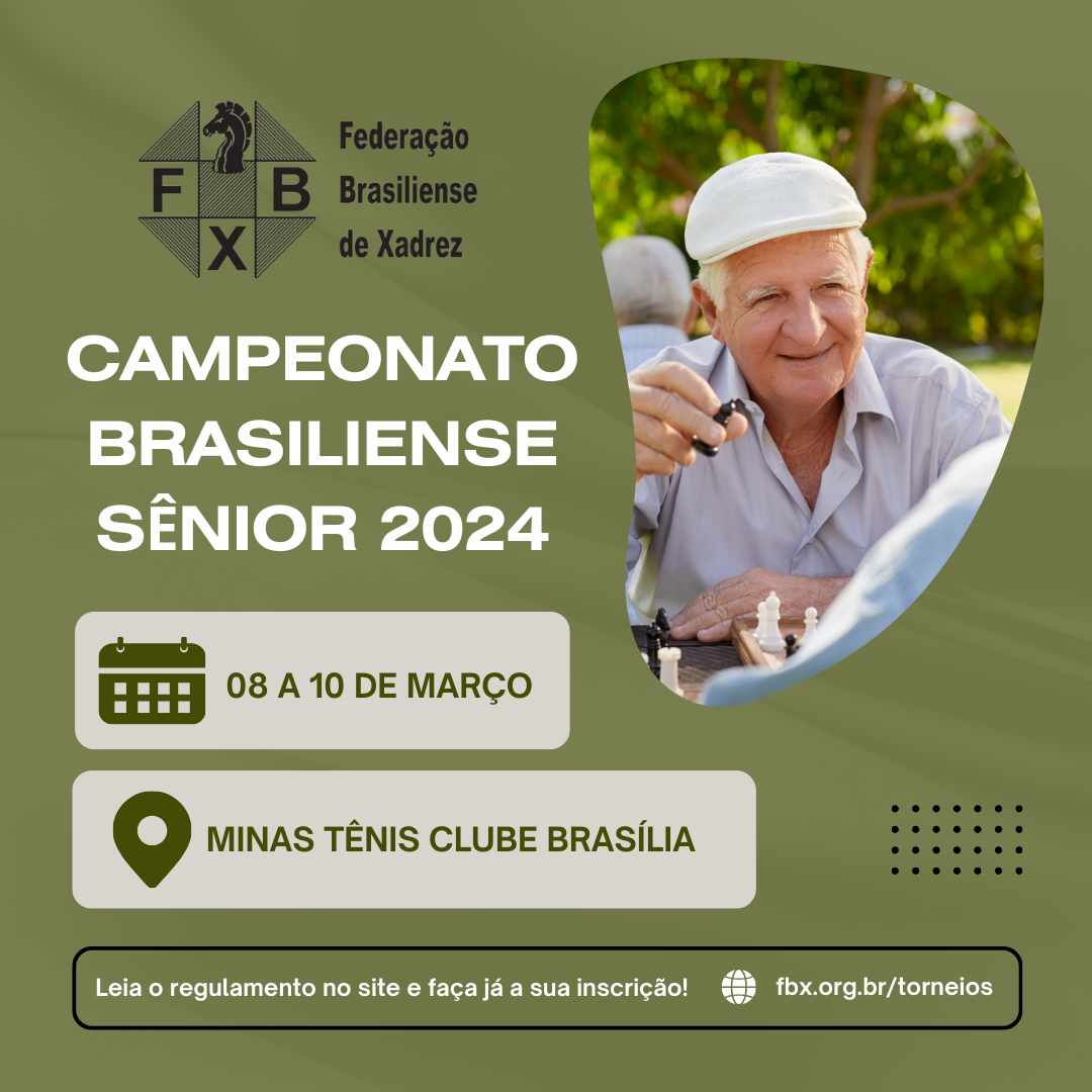 CAMPEONATO BRASILIENSE DE XADREZ SÊNIOR 2024